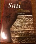 Sati: Evangelicals, Baptist Missionaries, and the Changing Colonial Discourse by Meenakshi Jain